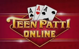 TEEN PATTI ONLINE CASINO