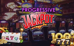 PROGRESSIVE JACKPOTS